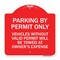 Signmission Parking by Permit Vehicles w/o Valid Permit Towed Owners Expense Alum, 18" L, 18" H, RW-1818-23457 A-DES-RW-1818-23457 - alternate 1